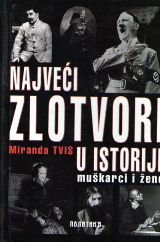 Imagen de archivo de Najveci zlotvori u istoriji muskarci i zene a la venta por Solr Books