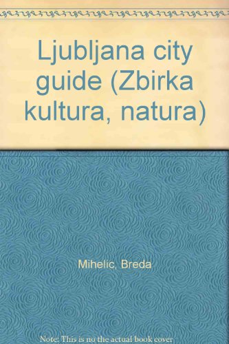 Stock image for Ljubljana City Guide for sale by Willis Monie-Books, ABAA