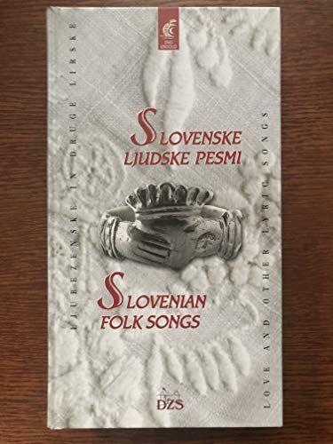 Stock image for Slovenske Ljudske Pesmi: Ljubezenske In Druge Lirske; Slovenian Flok Songs for sale by Shadow Books