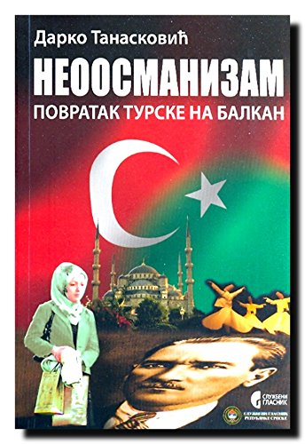 Imagen de archivo de NEOOSMANIZAM Povratak Turske na Balkan a la venta por medimops