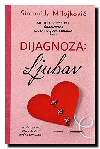 Stock image for Dijagnoza: Ljubav for sale by GF Books, Inc.