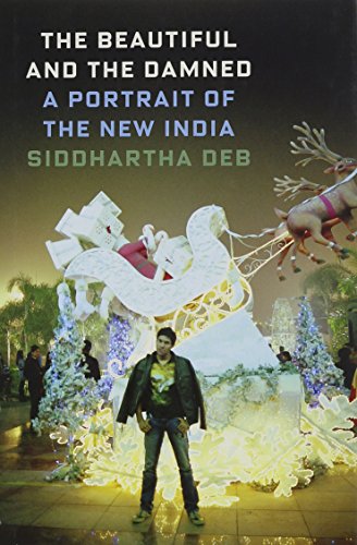 9788654786273: The Beautiful and the Damned: A Portrait of the New India