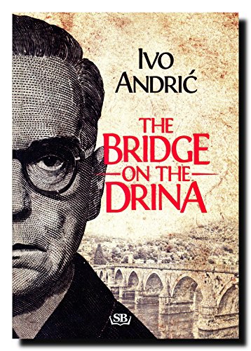 Beispielbild fr The Bridge on the Drina zum Verkauf von Better World Books