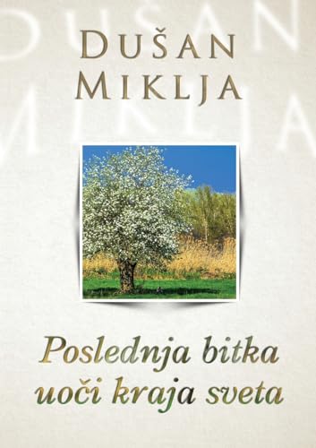Imagen de archivo de Poslednja bitka uo?i kraja sveta (Serbian Edition) a la venta por California Books