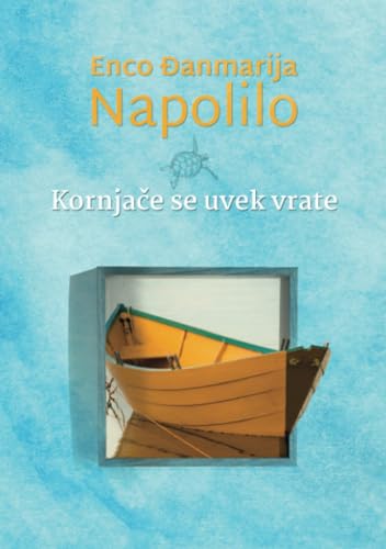 Imagen de archivo de Kornja?e se uvek vrate (Serbian Edition) a la venta por California Books
