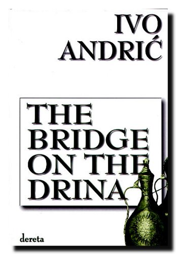 Imagen de archivo de Bridge on the Drina, The a la venta por Wellfleet Books