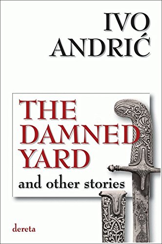 Imagen de archivo de The Damned Yard and Other Stories a la venta por killarneybooks