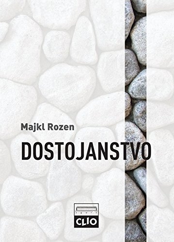 9788671024884: Dostojanstvo : istorija i znacenje pojma