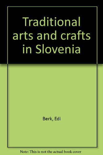 Beispielbild fr Traditional Arts and Crafts in Slovenia zum Verkauf von Jaycey Books