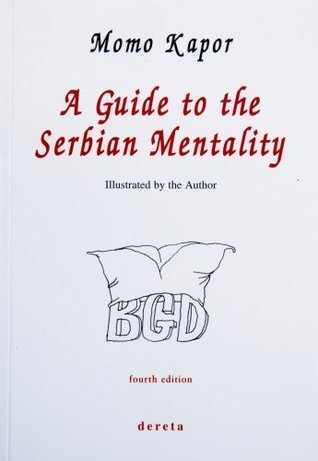 Imagen de archivo de A Guide to the Serbian Mentality a la venta por Seattle Goodwill