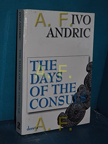 9788673466590: The Days of the Consuls