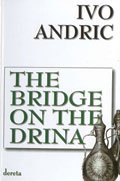 9788673467511: The Bridge on the Drina (Na Drini cuprija)