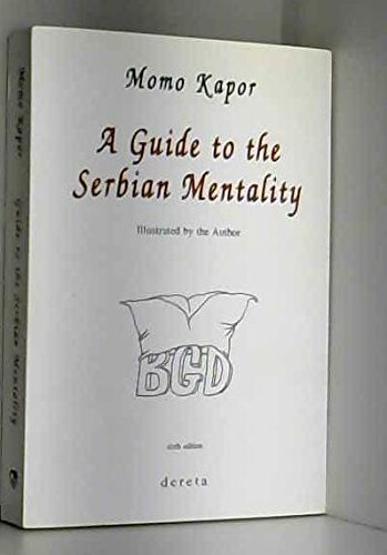 Beispielbild fr A Guide to the Serbian Mentality zum Verkauf von ThriftBooks-Atlanta