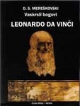 9788673940182: Vaskrsli bogovi - Roman o Leonardu Da Vinciju