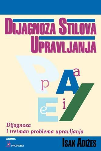Beispielbild fr Dijagnoza Stilova Upravljanja [How To Solve The Mismanagement Crisis - Croatian edition] zum Verkauf von PBShop.store US