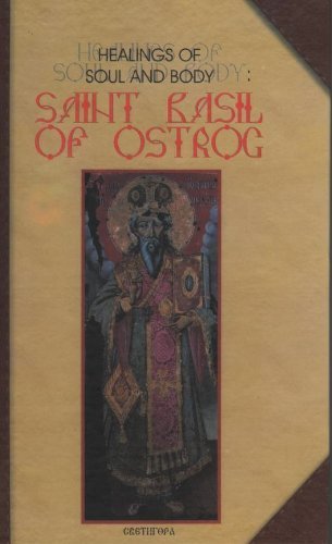 9788676600014: Healings of Soul and Body: Saint Basil of Ostrog the Wonderworker