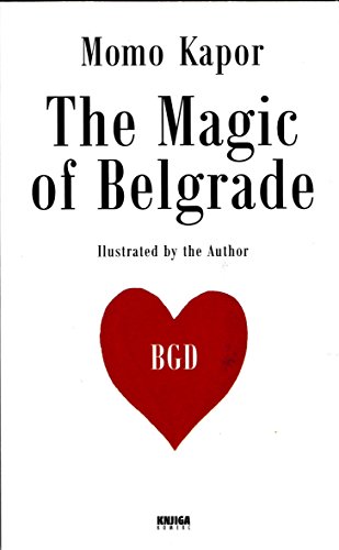 Beispielbild fr The Magic of Belgrade zum Verkauf von medimops