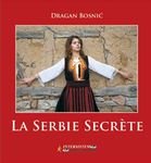 9788677222697: Skrivena Srbija - monografija (Francuski) : La Serbie secrete