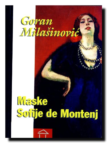 Stock image for Maske Sofije de Montenj for sale by ThriftBooks-Dallas