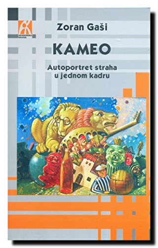 9788686611987: Kameo : autoportret straha u jednom kadru