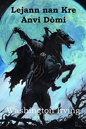 Beispielbild fr Lejann nan Kre Anvi Dmi: The Legend of Sleepy Hollow, Haitian edition zum Verkauf von Jackdaw Books