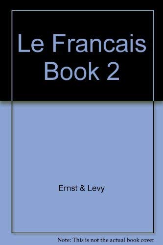 Imagen de archivo de Le Francais Book 2 a la venta por Irish Booksellers