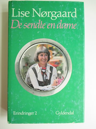 9788700134980: De sendte en dame: Erindringer 2 (Danish Edition)