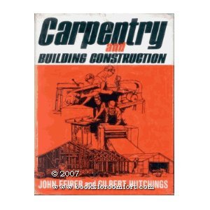 Stock image for Carpentry & Building Construction Rev Edition for sale by Better World Books: West