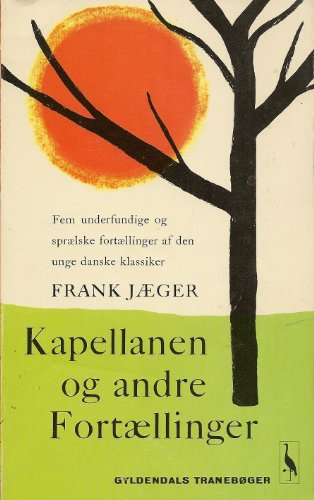 Beispielbild fr Kapellanen Og Andre Fortaellinger (Gyldendals Traneboger) zum Verkauf von Ammareal