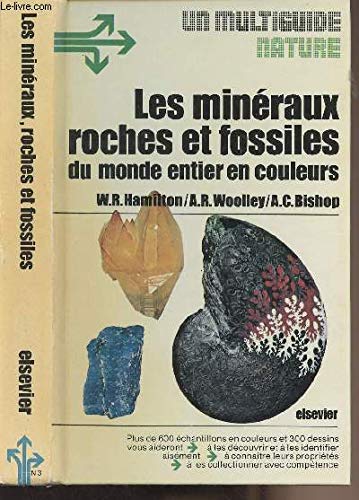 Beispielbild fr Les Minraux, roches et fossiles du monde entier en couleurs (Un Multiguide) zum Verkauf von Ammareal