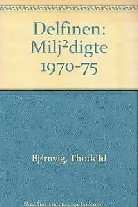 Imagen de archivo de Delfinen: Miljdigte 1970-75 (Danish Edition) a la venta por mountain