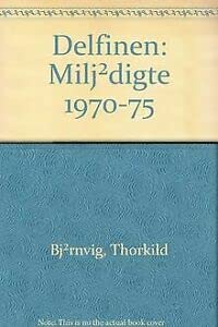 Stock image for Delfinen: Miljdigte 1970-75 (Danish Edition) for sale by mountain