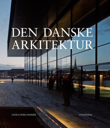 9788702054019: Den danske arkitektur (in Danish)