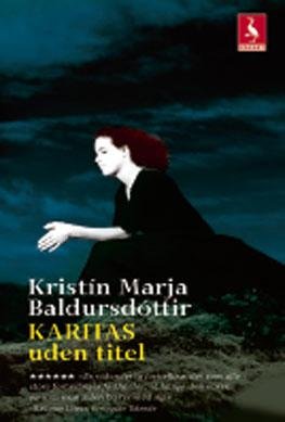 9788702072778: Karitas uden titel (in Danish)