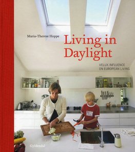 Living in Daylight: Velux Influence on European Living