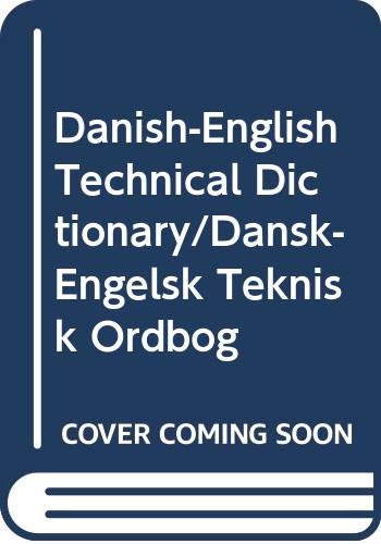 Beispielbild fr Danish-English Technical Dictionary/Dansk-Engelsk Teknisk Ordbog zum Verkauf von Wonder Book