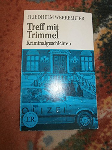 Stock image for Easy Readers - German: Treff Mit Trimmel (German Edition) for sale by Booksavers of MD