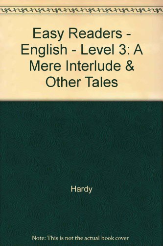 Easy Readers - English - Level 3: A Mere Interlude & Other Tales (9788711074589) by Hardy