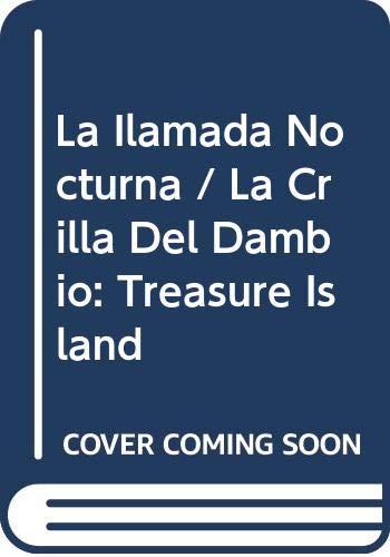 9788711083888: La Ilamada Nocturna / La Crilla Del Dambio: Treasure Island (Easy readers = Lecturas faciles)