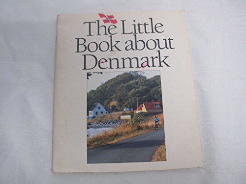 Stock image for The Little Book about Denmark for sale by BookHolders