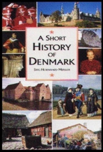 Beispielbild fr A Short History of Denmark zum Verkauf von Wonder Book