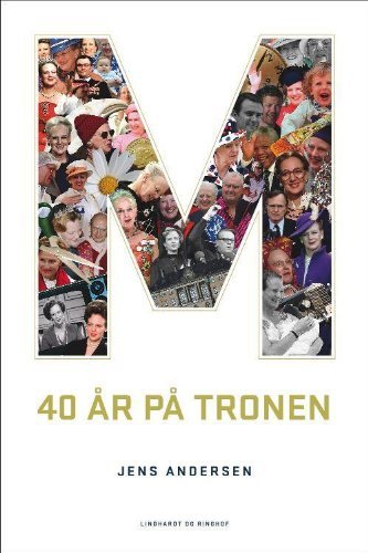Stock image for M - 40 r p tronen (in Danish) for sale by medimops