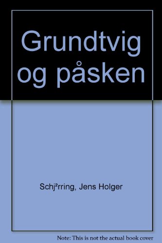 Beispielbild fr Grundtvig Og Pasken [Gads Mosaik-Serie] zum Verkauf von Windows Booksellers