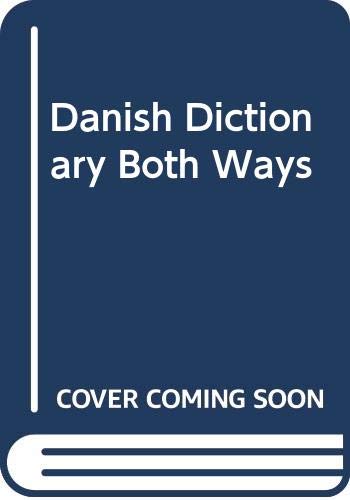 Beispielbild fr Danish Dictionary Both Ways zum Verkauf von BookHolders