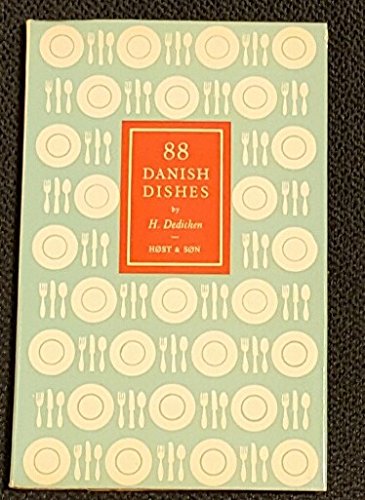 Imagen de archivo de 88 Danish dishes. a la venta por ThriftBooks-Dallas