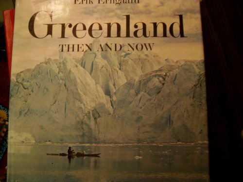 Stock image for Greenland then and now. for sale by Your Online Bookstore