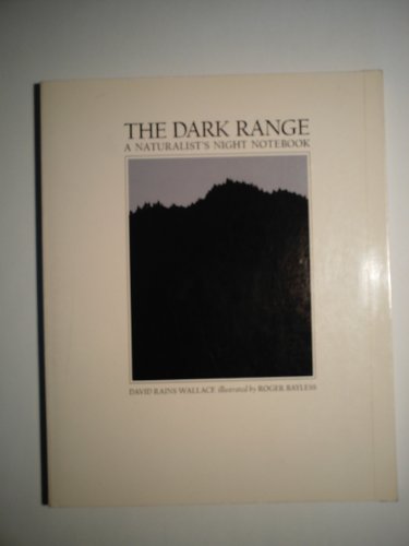 Stock image for Dark Range a Naturalists Night Notebook for sale by Better World Books: West