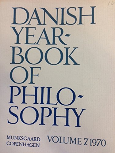 Imagen de archivo de Danish Yearbook of Philosophy Volume 7, 1970 a la venta por Zubal-Books, Since 1961