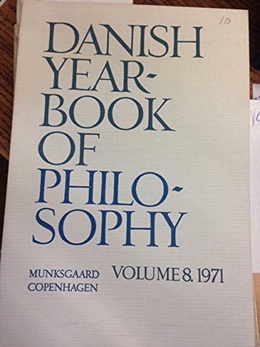 Stock image for Danish Yearbook of Philosophy Volume 8, 1971 for sale by Zubal-Books, Since 1961