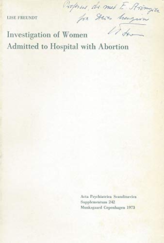 Beispielbild fr Investigation of Women Admitted to Hospital with Abortion (ACTA Supplementum 242) zum Verkauf von PsychoBabel & Skoob Books